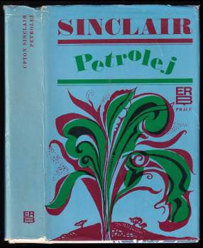 Upton Sinclair: Petrolej