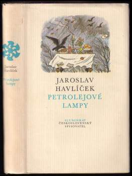 Jaroslav Havlíček: Petrolejové lampy