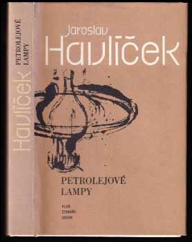 Petrolejové lampy - Jaroslav Havlíček (1983, Odeon) - ID: 442404