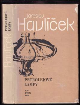 Jaroslav Havlíček: Petrolejové lampy