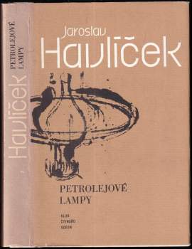 Jaroslav Havlíček: Petrolejové lampy