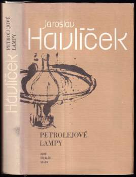 Jaroslav Havlíček: Petrolejové lampy