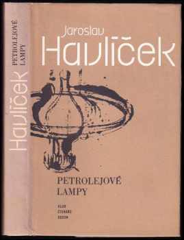 Jaroslav Havlíček: Petrolejové lampy