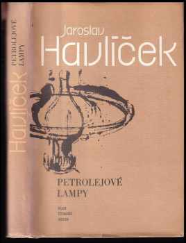 Jaroslav Havlíček: Petrolejové lampy