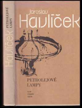 Jaroslav Havlíček: Petrolejové lampy