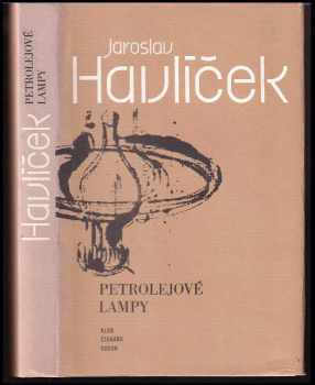 Petrolejové lampy - Jaroslav Havlíček (1983, Odeon) - ID: 772757