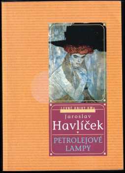 Petrolejové lampy - Jaroslav Havlíček (2000, Levné knihy KMa) - ID: 571324