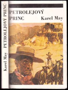 Petrolejový princ : příběh z Divokého západu - Karl May (1991, Albatros) - ID: 790874