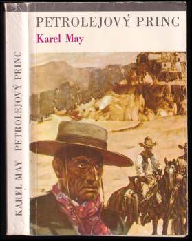 Petrolejový princ : příběh z divokého západu - Karl May (1970, Albatros) - ID: 856976