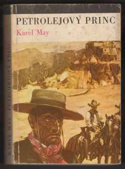 Karl May: Petrolejový princ : příběh z Divokého západu