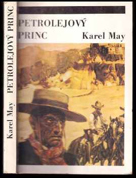 Karl May: Petrolejový princ - příběh z Divokého západu