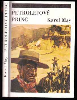 Petrolejový princ : příběh z Divokého západu - Karl May (1991, Albatros) - ID: 824208