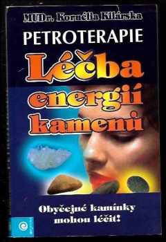 Kornélie Kilárská: Petroterapie