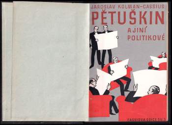 Jaroslav Kolman Cassius: Pětuškin a jiní politikové