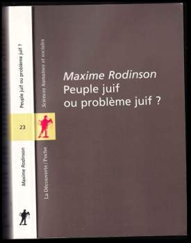 Maxime Rodinson: Peuple juif ou probleme juif?