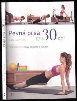 Brigitte Engammare: Pevná prsa za 30 dní
