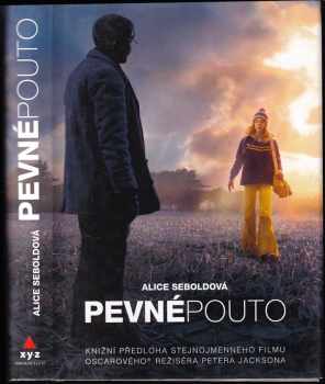 Alice Sebold: Pevné pouto