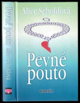 Alice Sebold: Pevné pouto