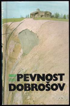 Václav Kaplan: Pevnost Dobrošov