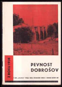Pevnost Dobrošov z roku 1938