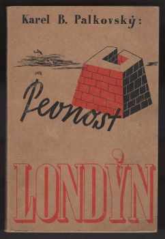 Břetislav Palkovský: Pevnost Londýn, 1940-1941