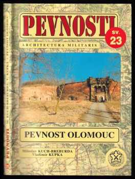 Vladimír Kupka: Pevnost Olomouc
