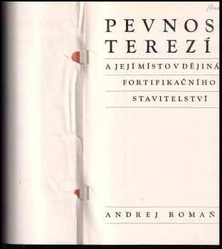 Andrej Romaňák: Pevnost Terezín a její místo v dějinách fortifikačního stavitelství