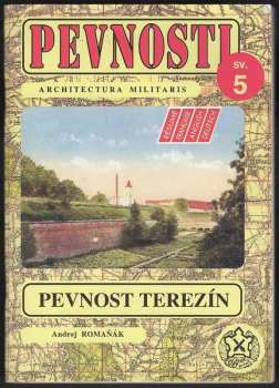 Andrej Romaňák: Pevnost Terezín