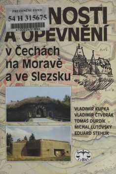 Pevnosti a opevnění v Čechách, na Moravě, ve Slezsku