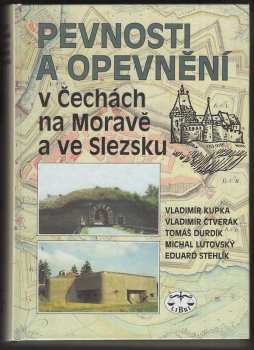 Pevnosti a opevnění v Čechách, na Moravě a ve Slezsku