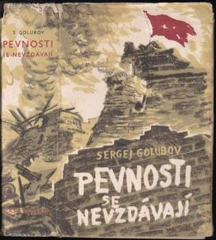 Pevnosti se nevzdávají