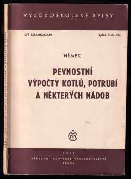 Jaroslav Němec: Pevnostní výpočty kotlů, potrubí a některých nádob
