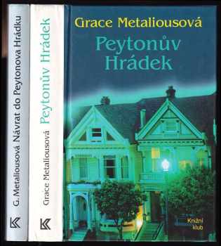 Peytonův Hrádek + Návrat do Peytonova Hrádku - Grace Metalious (1994, Knižní klub) - ID: 406115