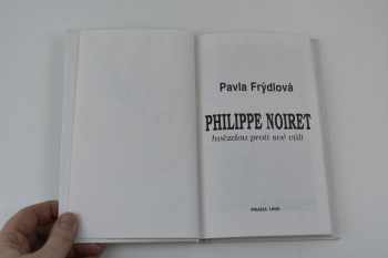 Pavla Frýdlová: Philippe Noiret : hvězdou proti své vůli + PODPIS AUTORKY
