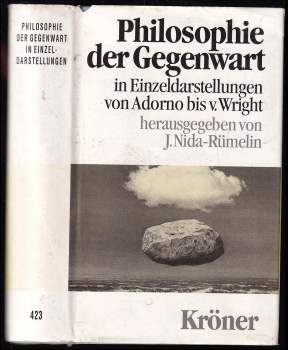 Philosophie der Gegenwart in Einzeldarstellungen. Von Adorno bis von Wright