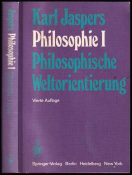 Karl Jaspers: Philosophie I., Philosophische Weltorientierung