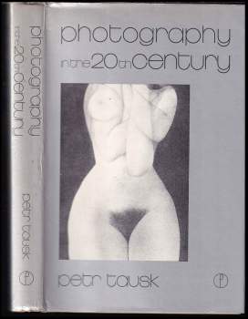 Petr Tausk: Photography in the 20th century