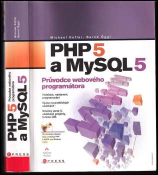 Michael Kofler: PHP 5 a MySQL 5