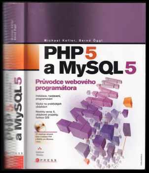 Michael Kofler: PHP 5 a MySQL 5