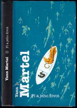 Pí a jeho život - Yann Martel (2004, Argo) - ID: 723925