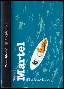 Pí a jeho život - Yann Martel (2004, Argo) - ID: 669558