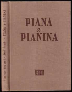 Vladimír Bonhard: Piana a pianina