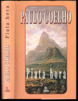 Paulo Coelho: Piata hora
