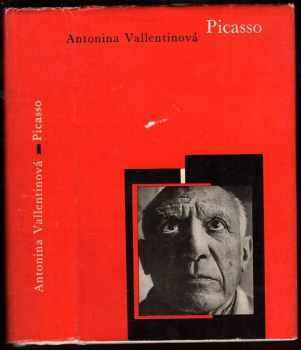 Picasso - Jozef Pokorný, Antonina Vallentin (1965, Státní nakladatelství krásné literatury a umění) - ID: 390753