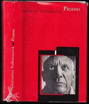 Picasso - Jozef Pokorný, Antonina Vallentin (1965, Státní nakladatelství krásné literatury a umění) - ID: 628945