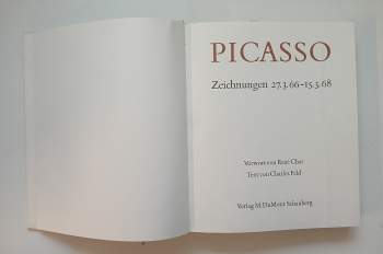 Charles Feld: Picasso - Dessins Zeichnungen 27.3.66 - 15.3.68