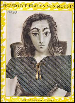 Picasso - Die Frauen von Mougins