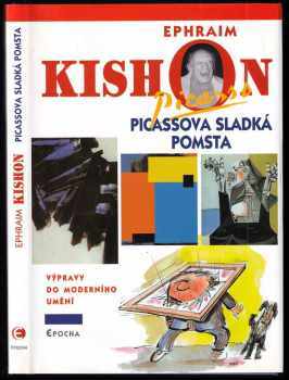Ephraim Kishon: Picassova sladká pomsta