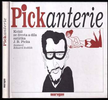 Jiří Robert Pick: Pickanterie