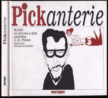 Jiří Robert Pick: Pickanterie